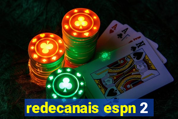 redecanais espn 2